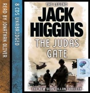 The Judas Gate written by Jack Higgins performed by Jonathan Oliver on CD (Unabridged)